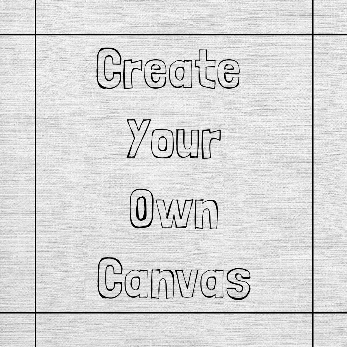 Make Your Own Canvas and Create Canvas Wall Art