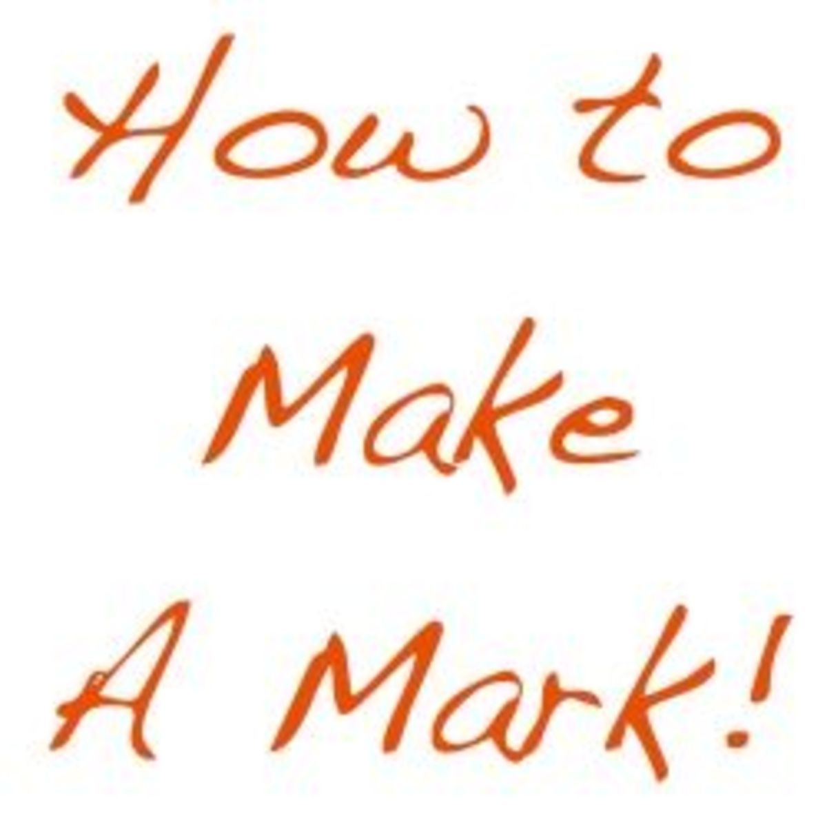 How to Make A Mark with Art