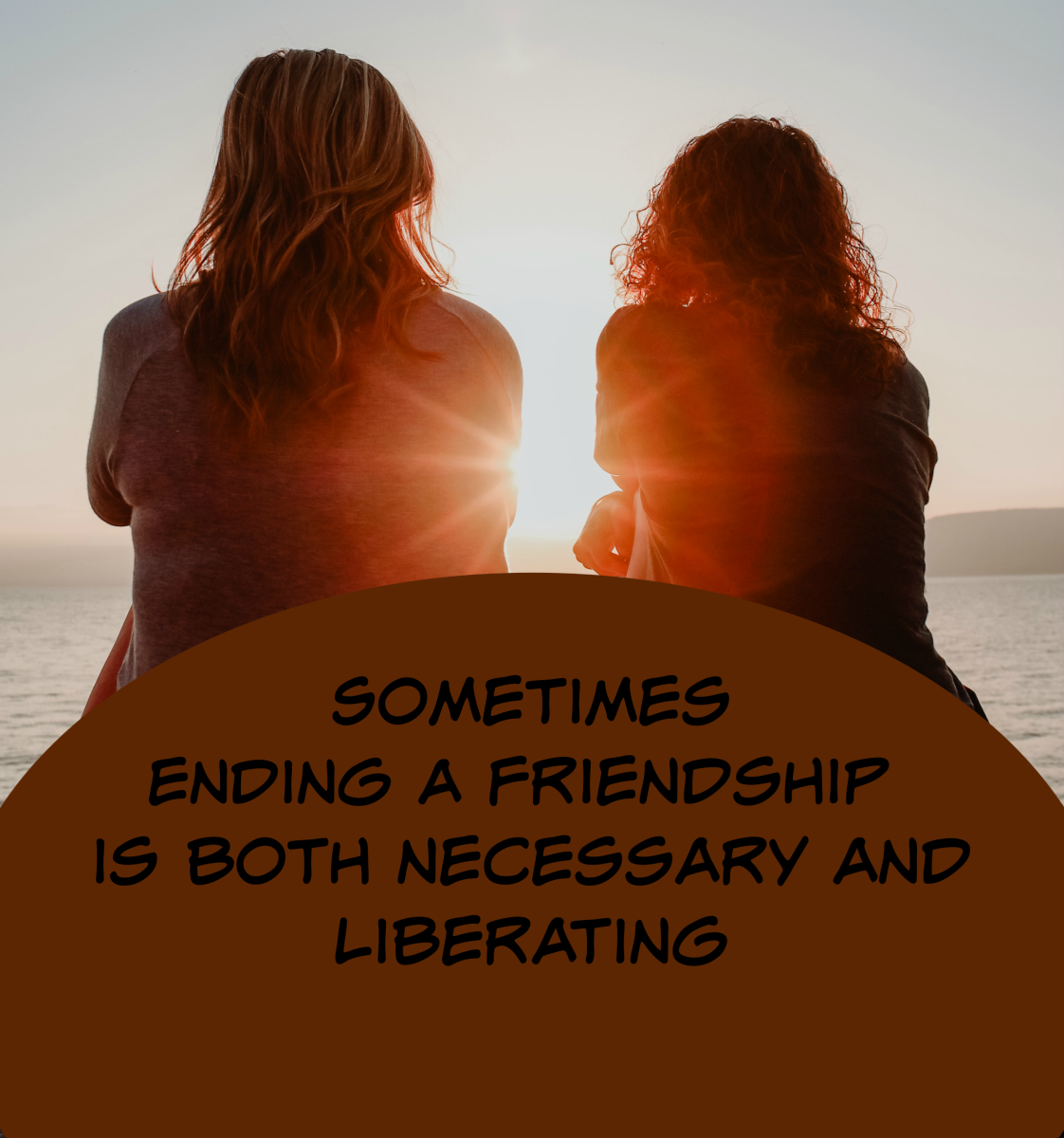 Ending a friendship can severe a bond that's keeping us stuck. 