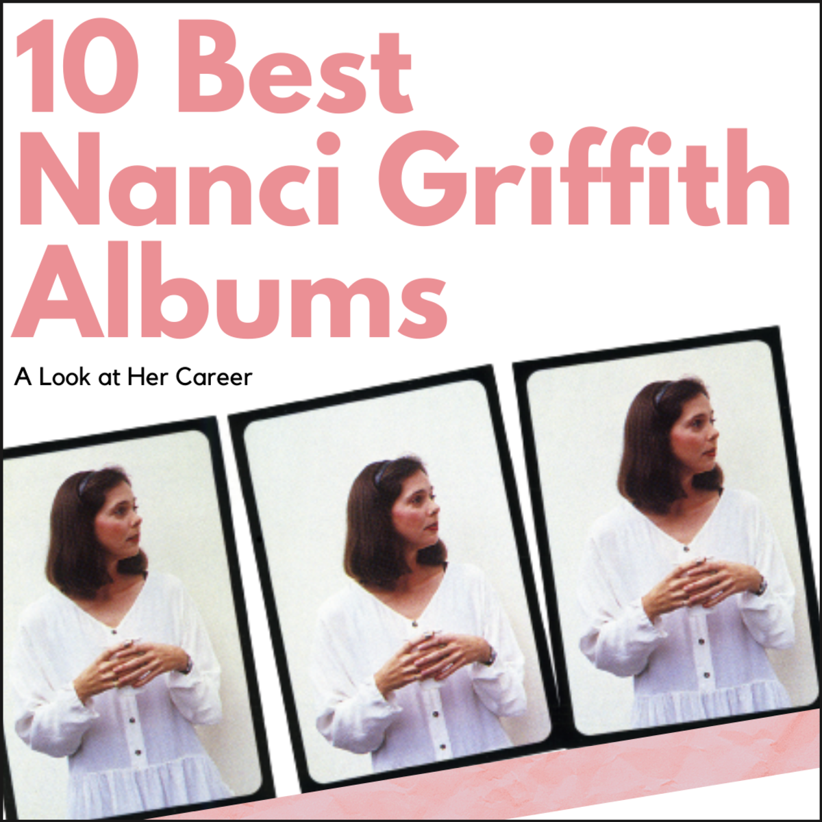 Nanci Griffith: The Folk-Country Queen (Albums, Songs & More)