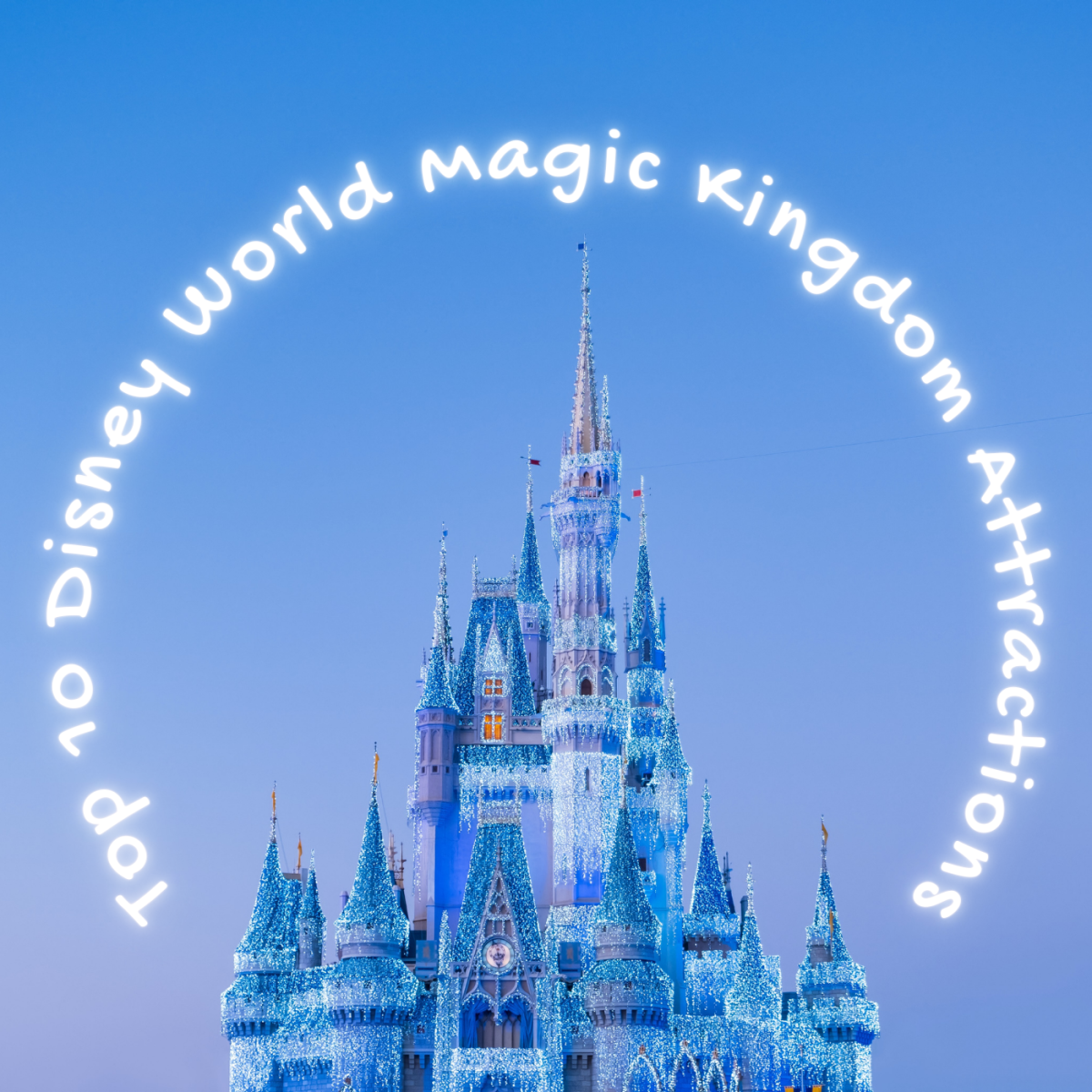 Top 10 Things to Do at Walt Disney World's Magic Kingdom