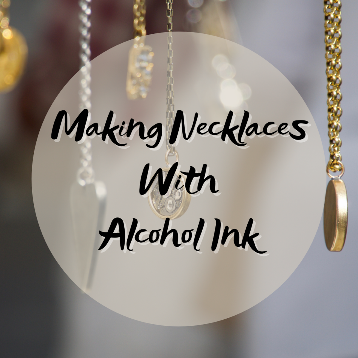 How to Make Necklaces Using Alcohol Ink on Metal