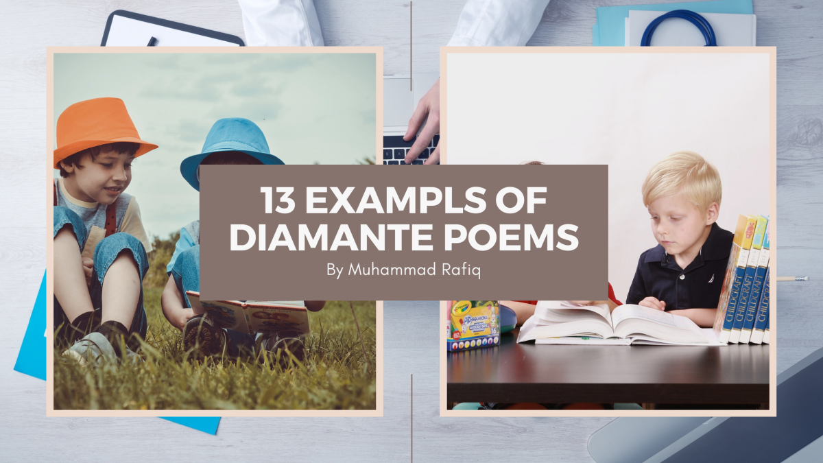 13 Examples of Diamante Poems