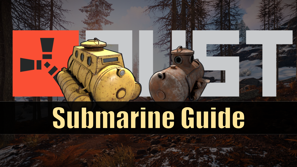 rust-submarine-guide