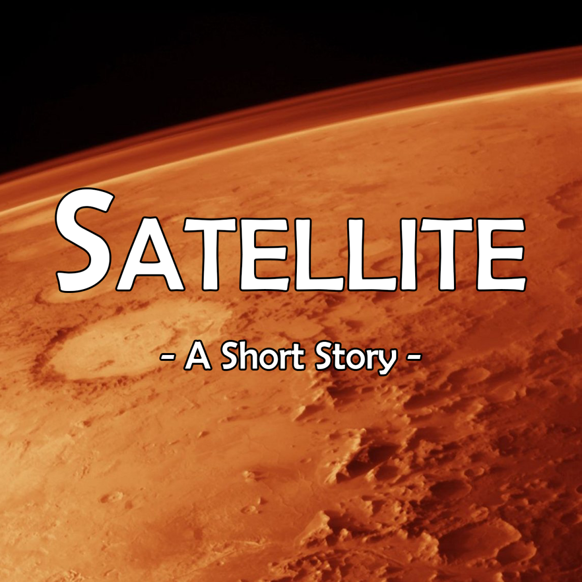 Satellite: A Short Story