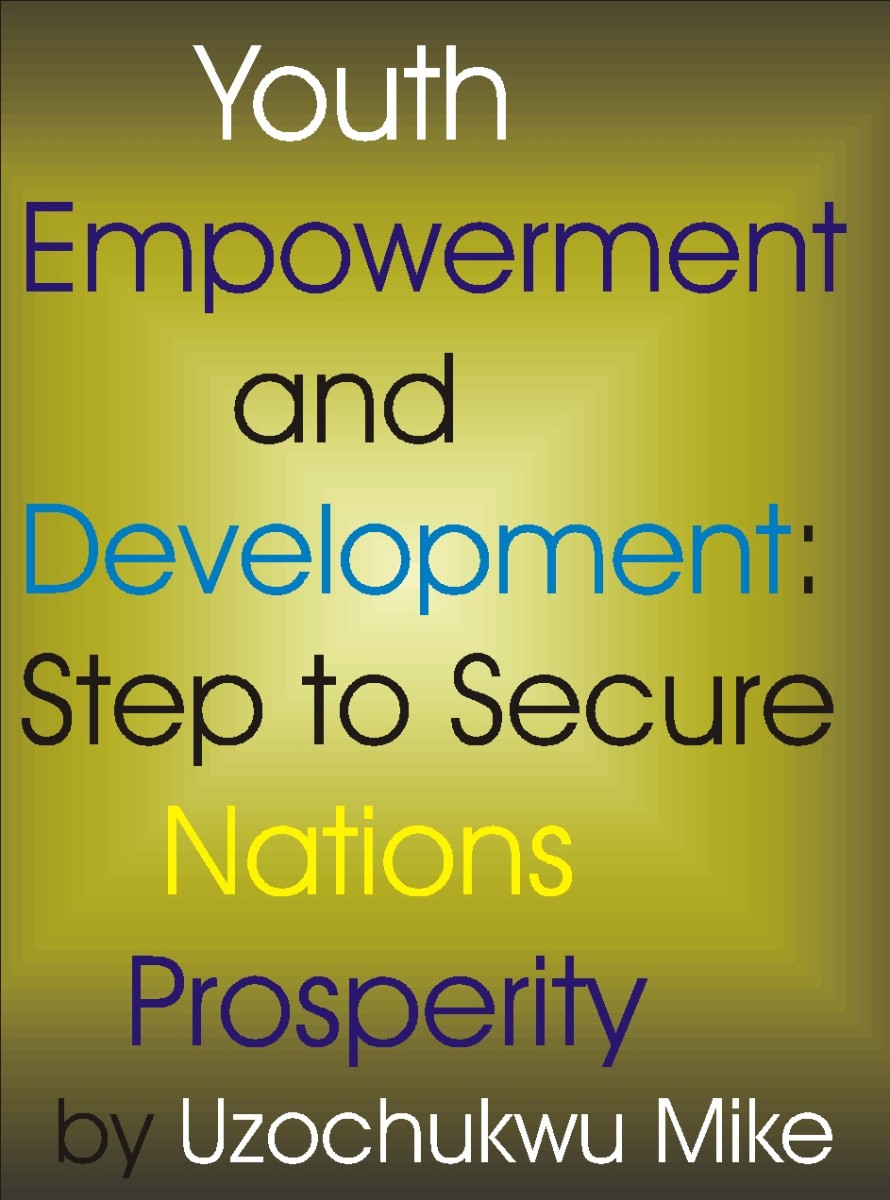 Youth Empowerment and Development: Step to Secure Nations Prosperity