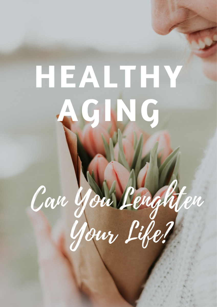 Healthy Aging - Can You Lengthen Your Life?
