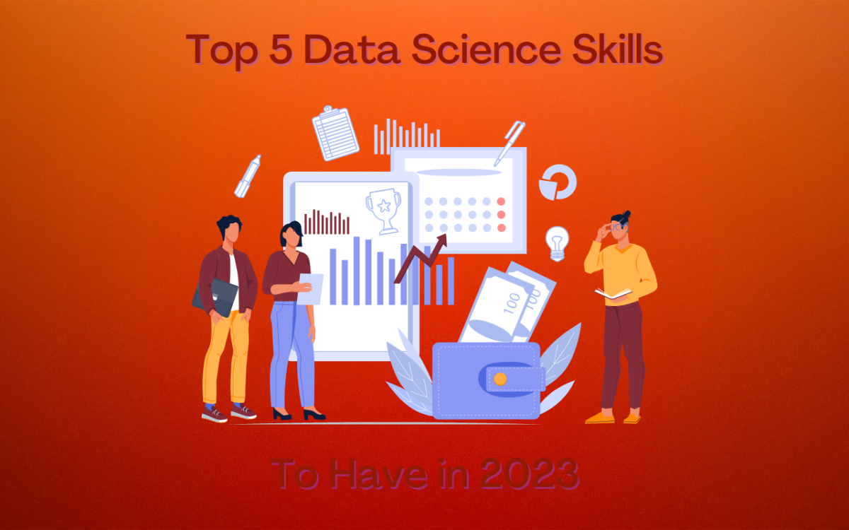 5 Useful and In-Demand Data Science Skills