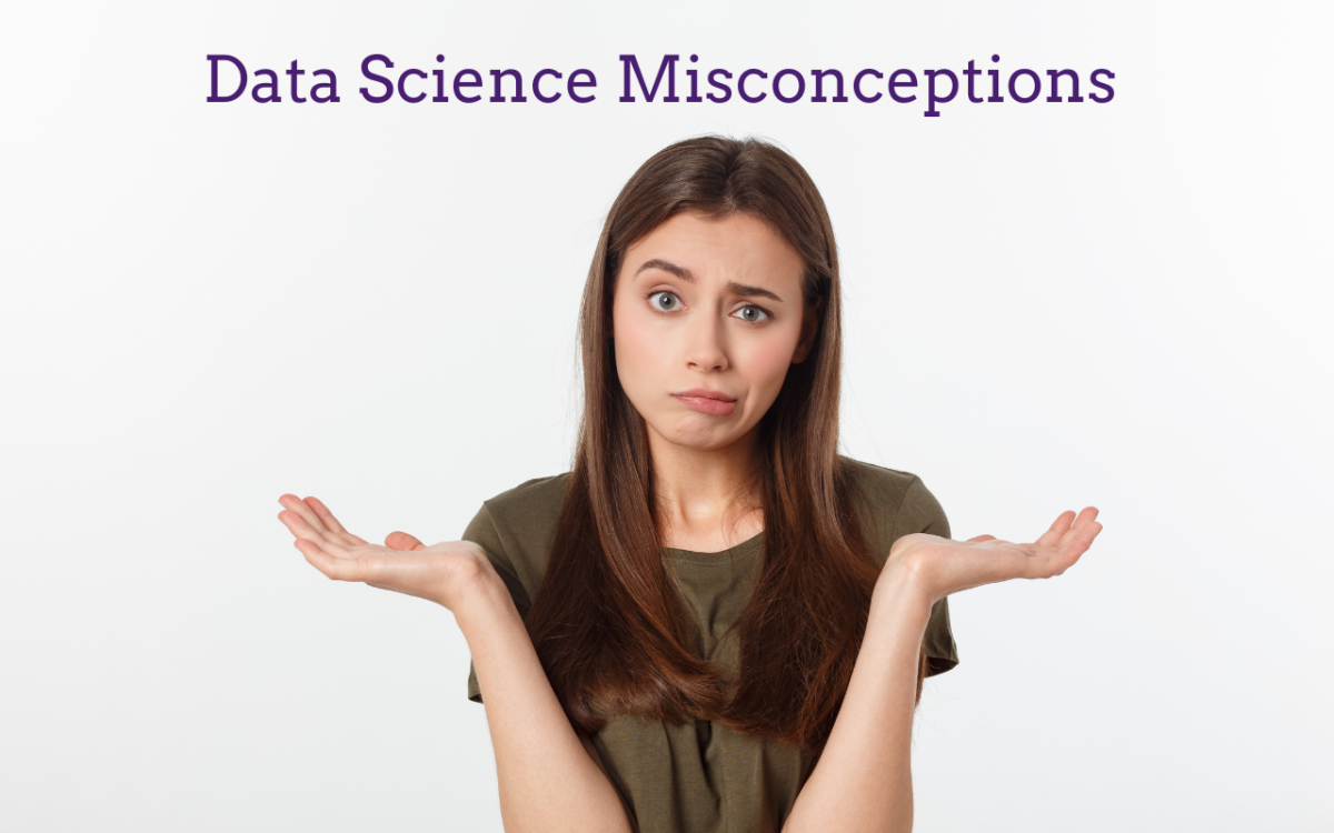 8 Misconceptions About Data Science