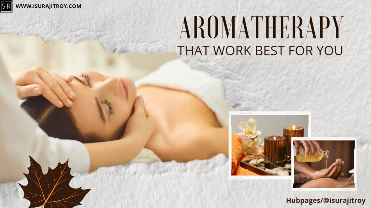 Aromatherapy That Work Best For You