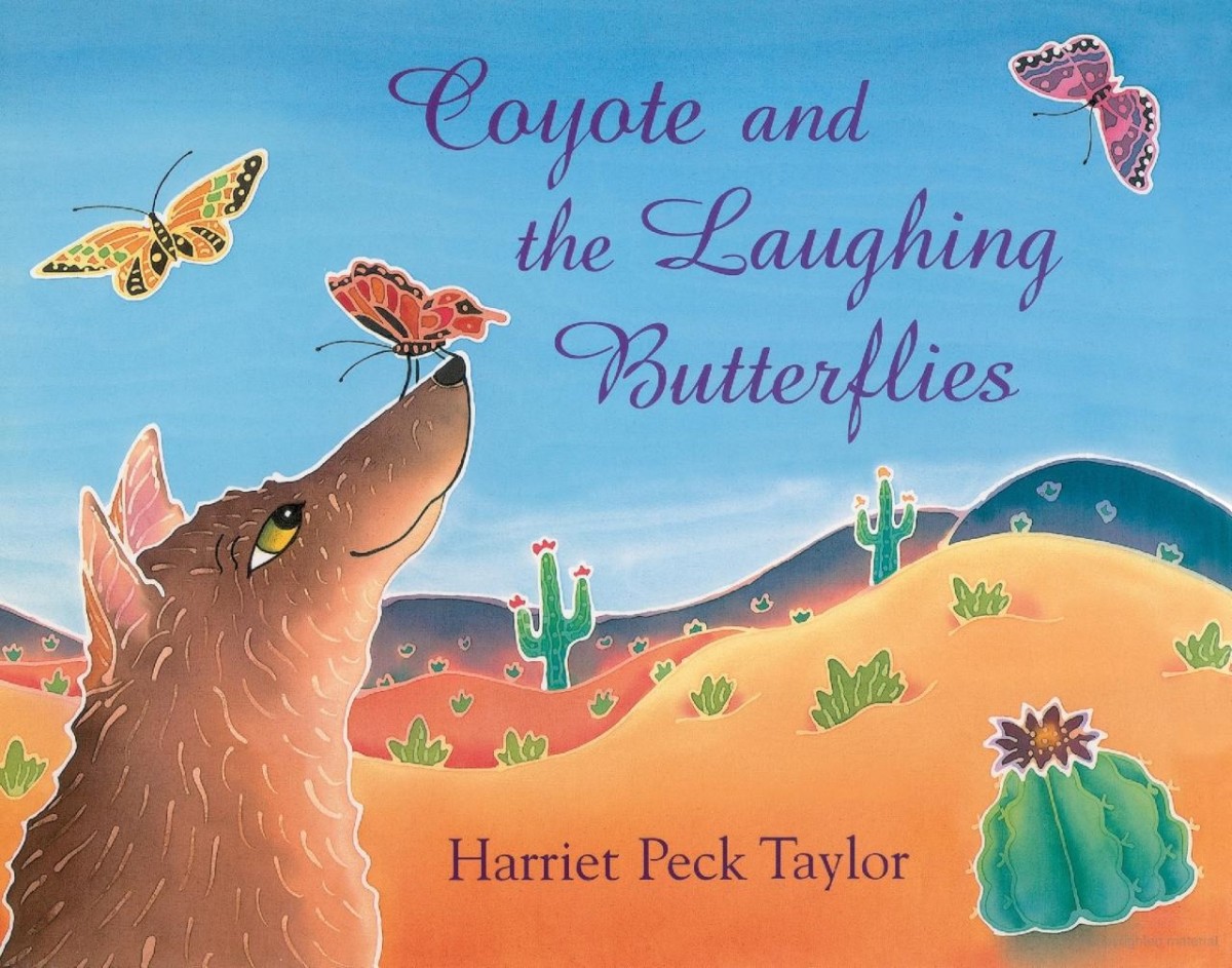 Coyote and the Laughing Butterflies by Harriett Peck Taylor