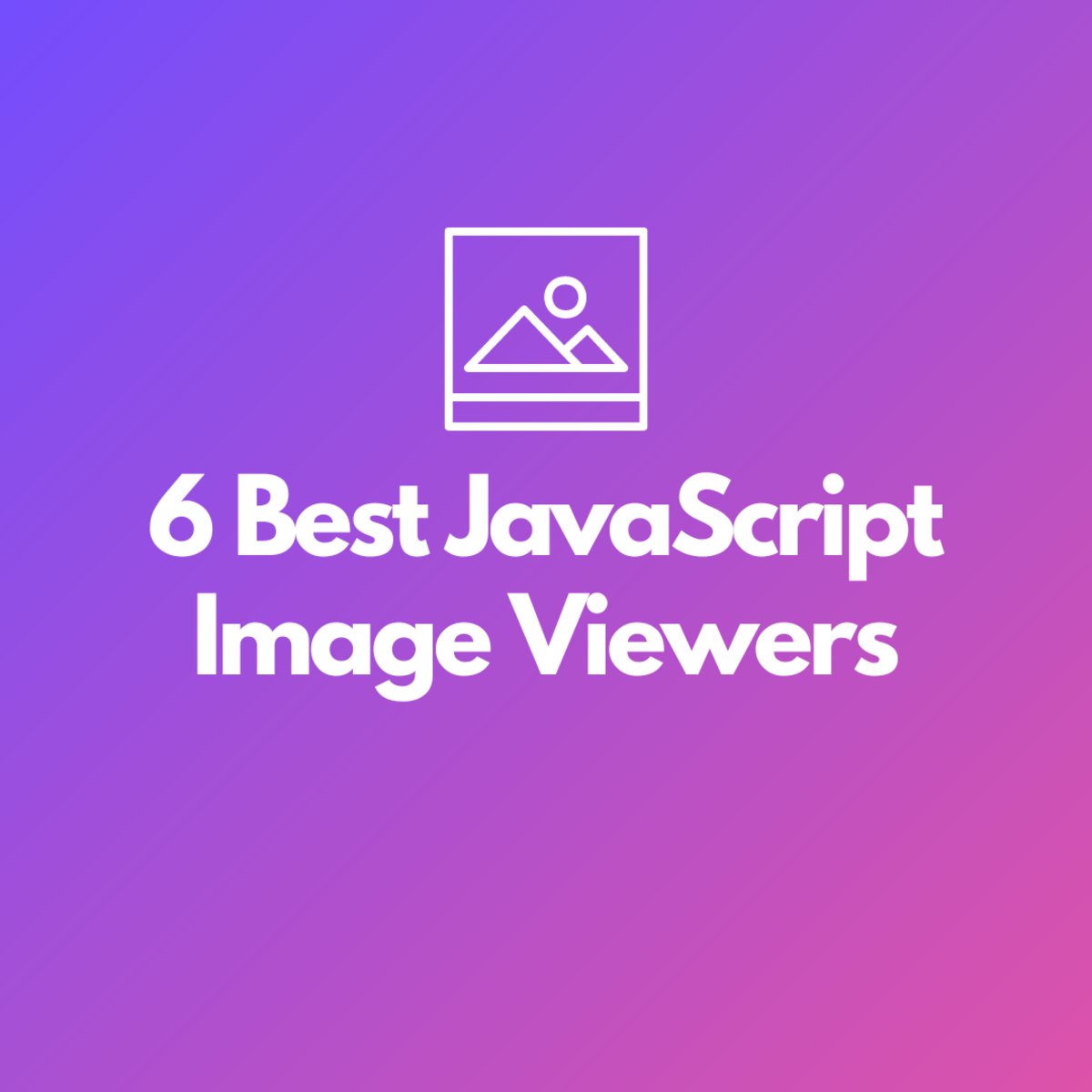 Discover some of the best JavaScript image viewers out there, all in this ultimate list!