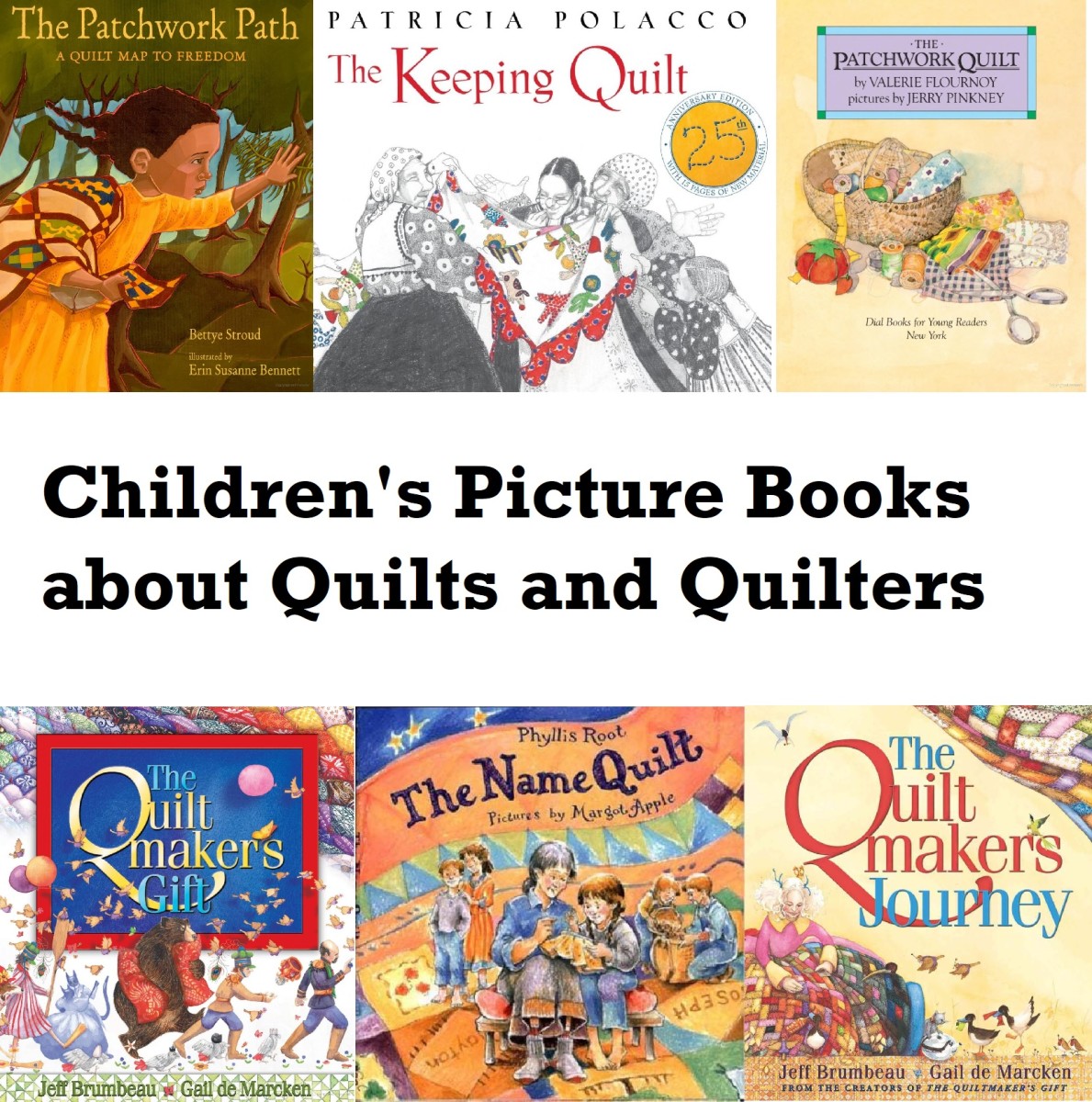 Children's Picture Books about Quilts and Quilters