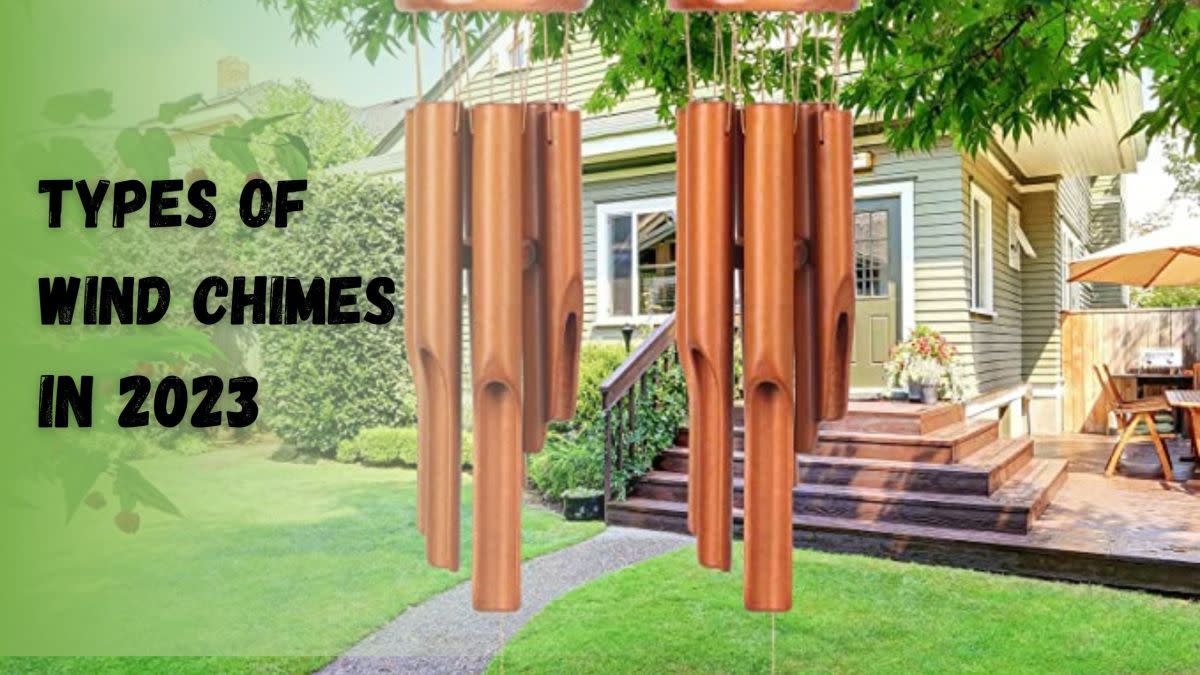 Types of Wind Chimes in 2023