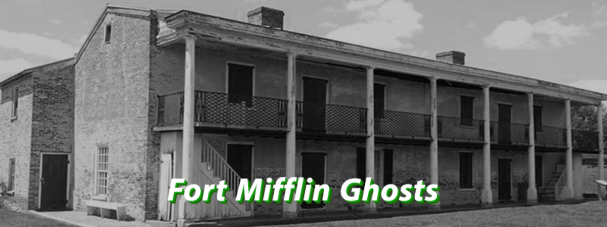 Fort Mifflin Ghosts