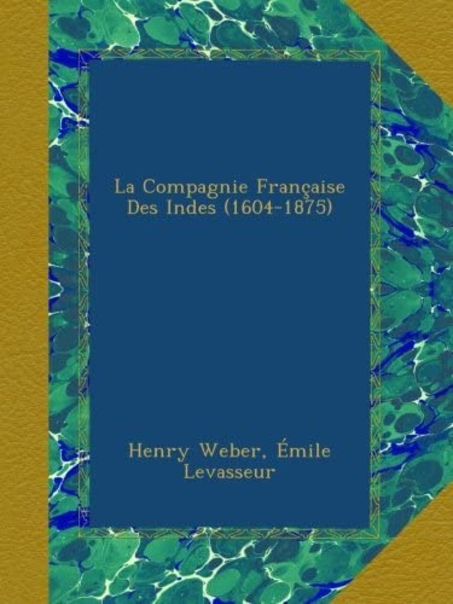 La Compagnie Française des Indes 1604-1875 Review