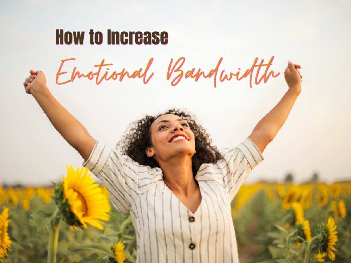 What Is My Emotional Bandwidth and How Do I Increase It?