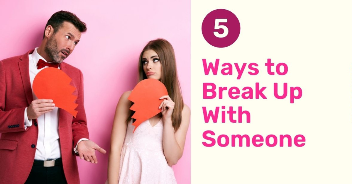 5 Ways to Break up With Someone
