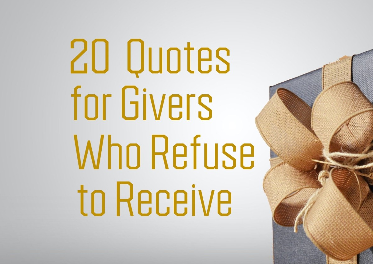 20 Quotes for Givers Who Refuse to Receive Holidappy