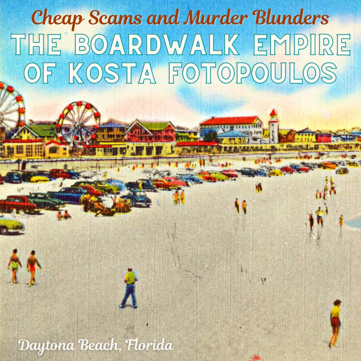 On the Boardwalk: Kosta Fotopoulos and Deidre Hunt