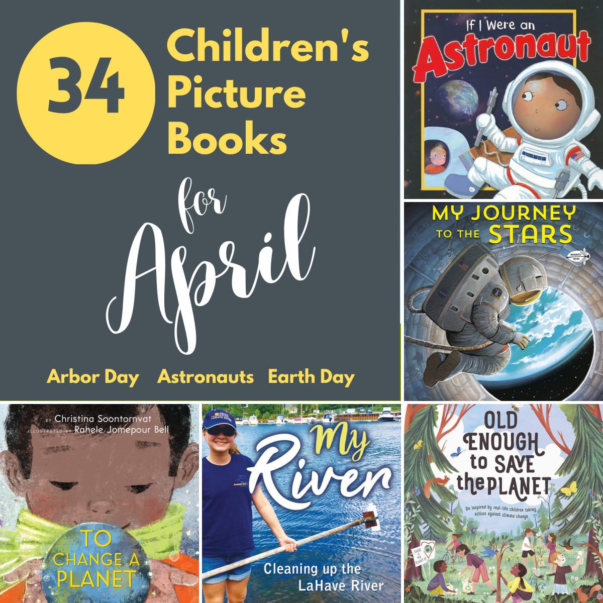 34 Children's Picture Books for April: Arbor Day, Astronauts, and Earth Day