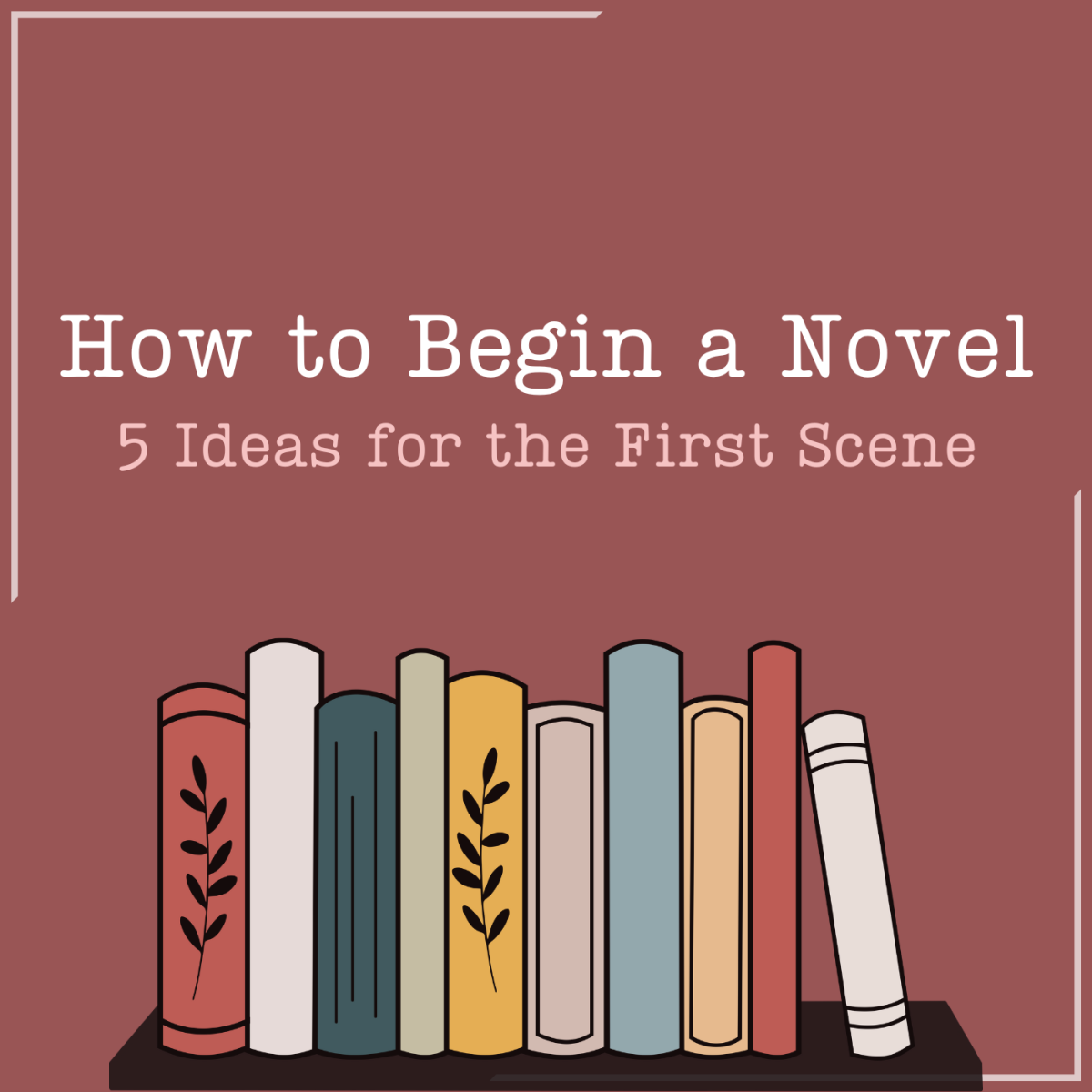 5 Engaging Ways to Start Your Novel