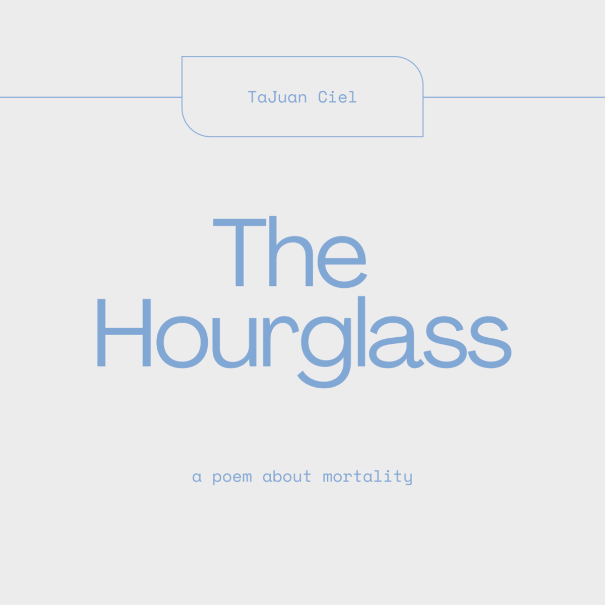 The Hourglass: A Poem
