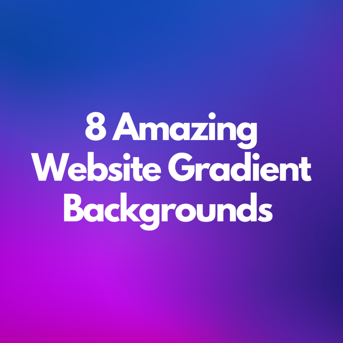 8 Amazing Website Gradient Backgrounds to Check Out: The Ultimate List