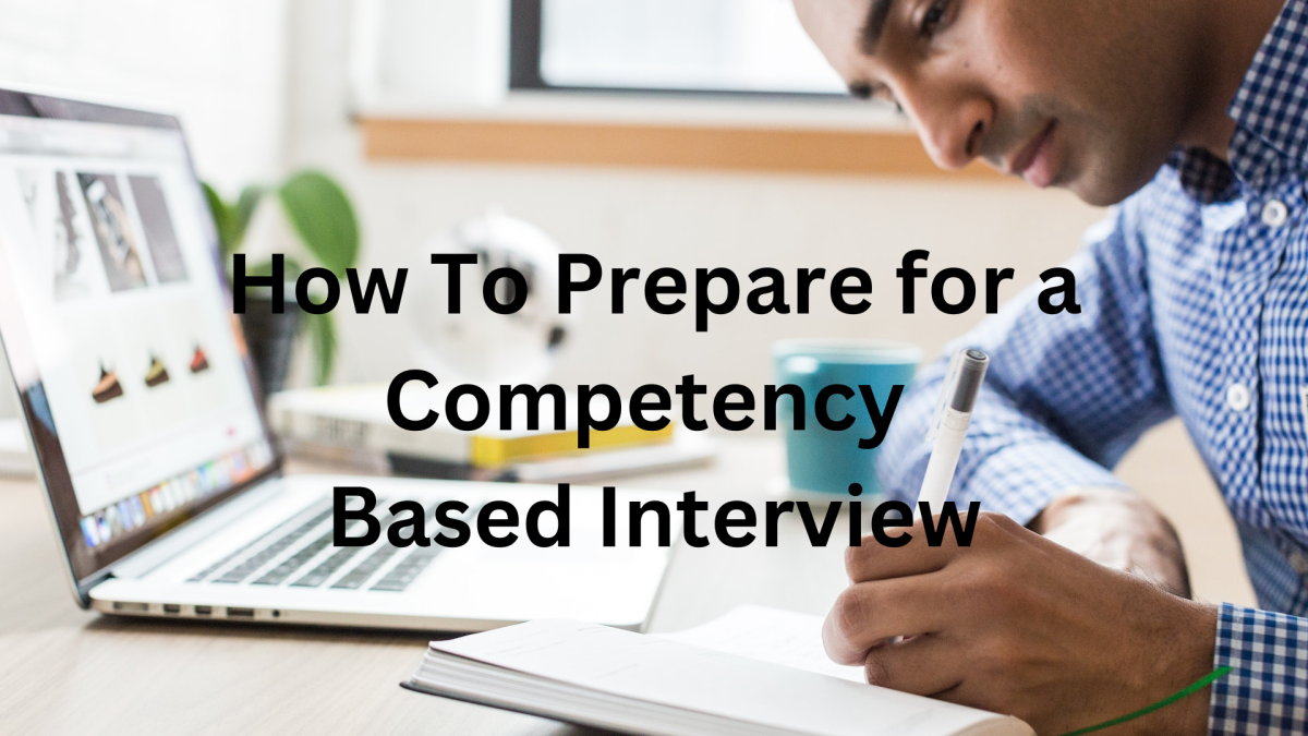 How To Prepare Questions And Answers For A Competency Based Interview ...