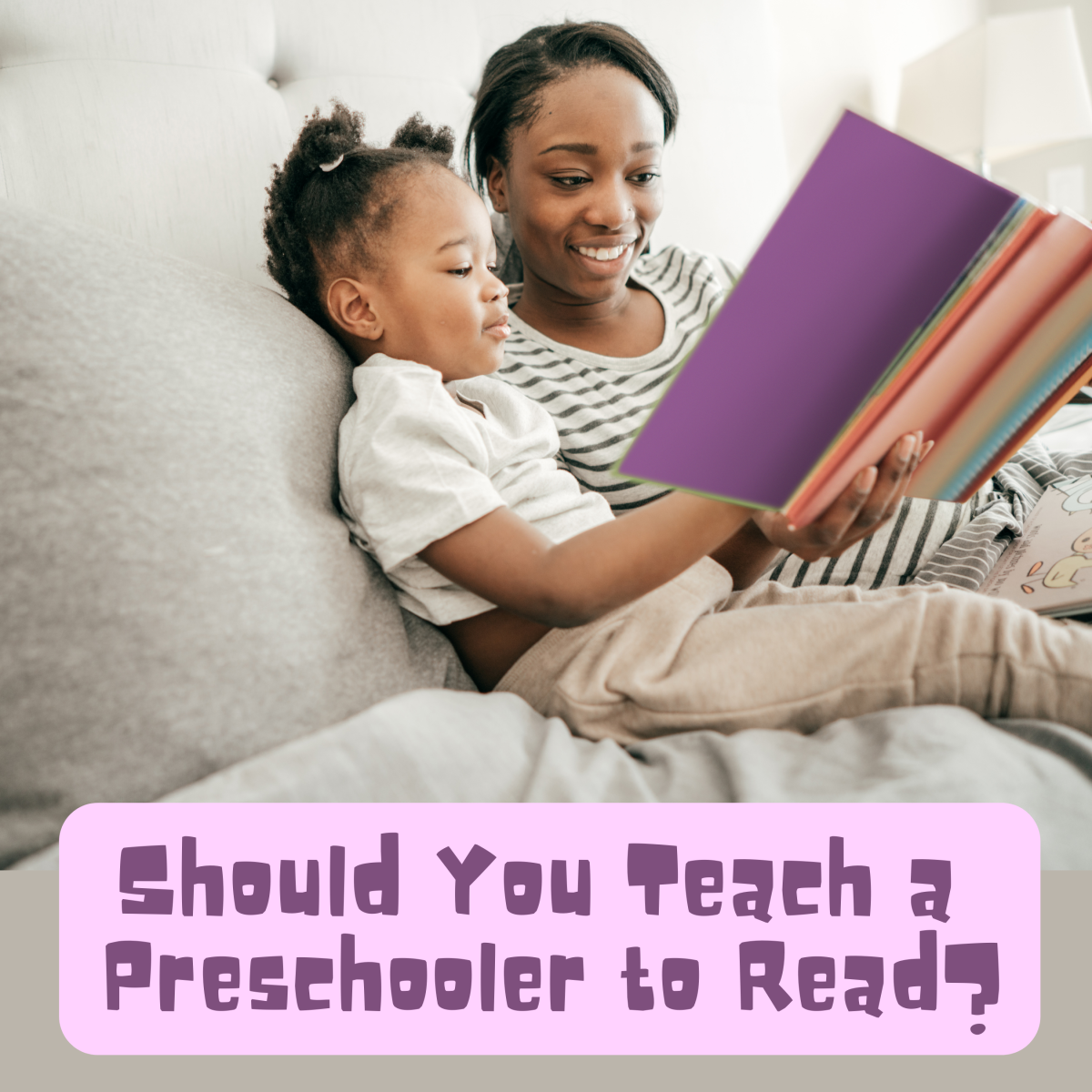 Should You Teach A Preschooler To Read WeHaveKids