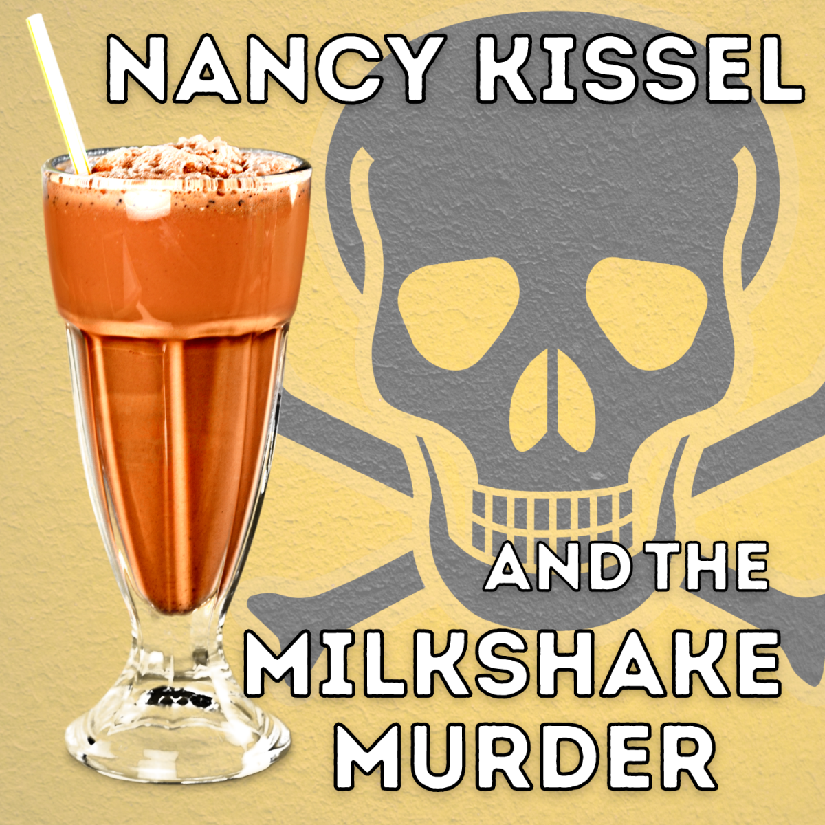 Milkshake Murderer: How Nancy Kissel Drugged and Killed Her Husband Robert Kissel