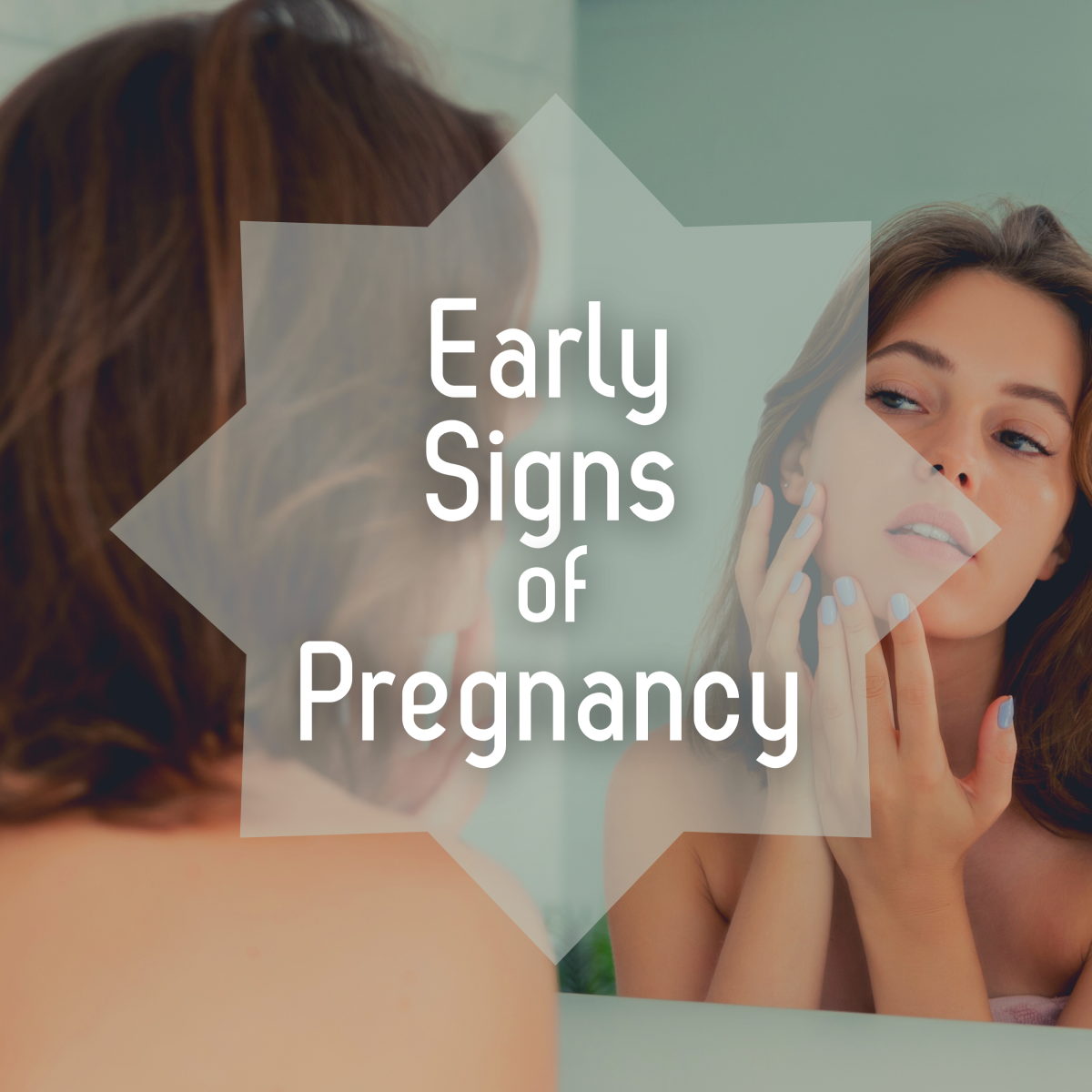 The Two Early Signs I Had of Pregnancy