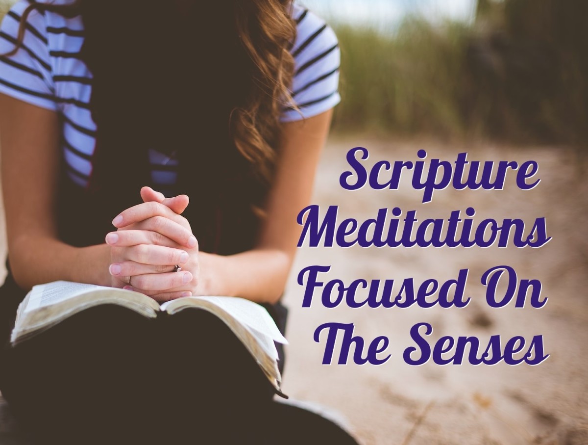 Scripture Meditations Focused on the Five Senses
