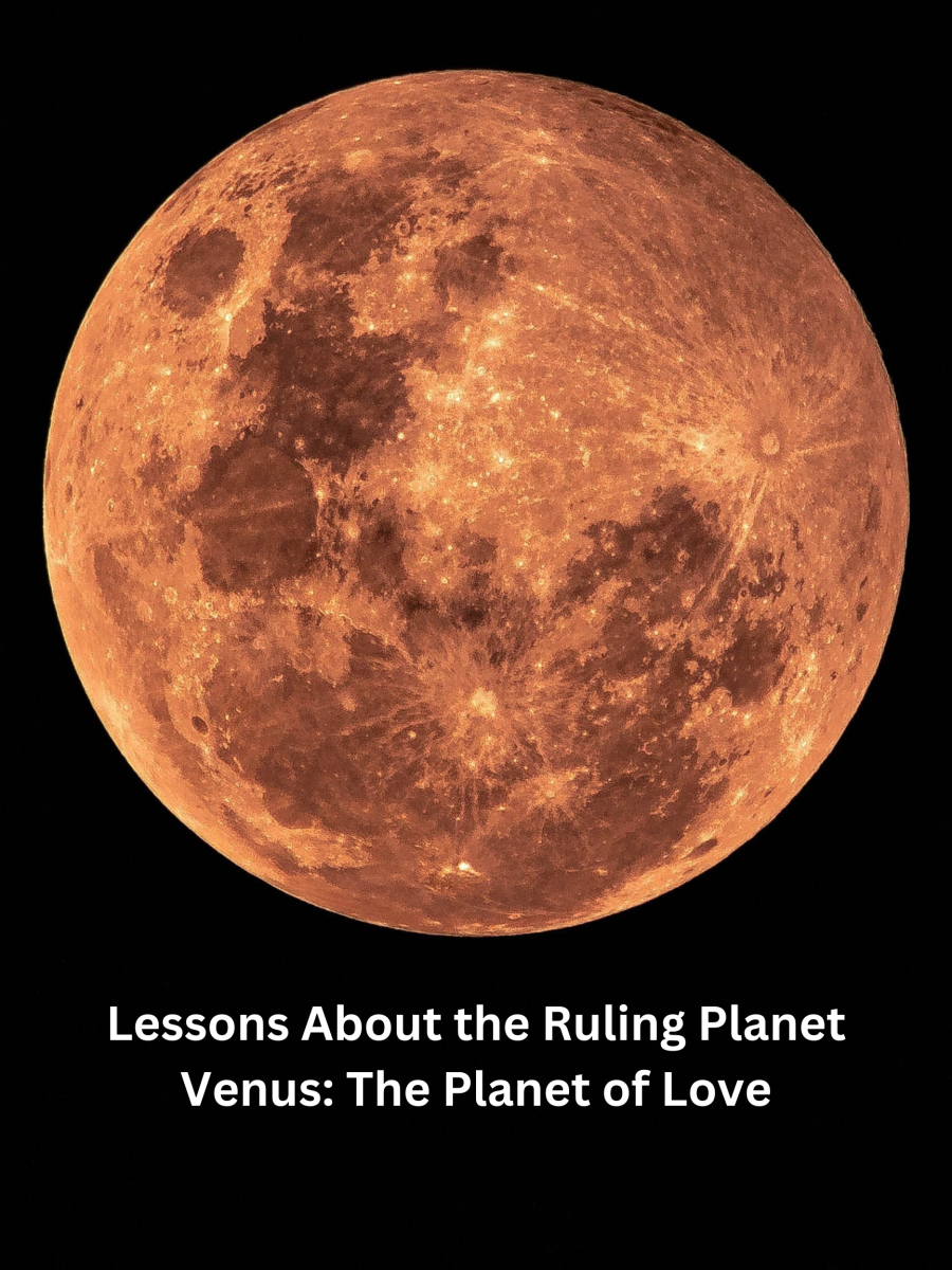 Everything You Need to Know about the Ruling Planet Venus