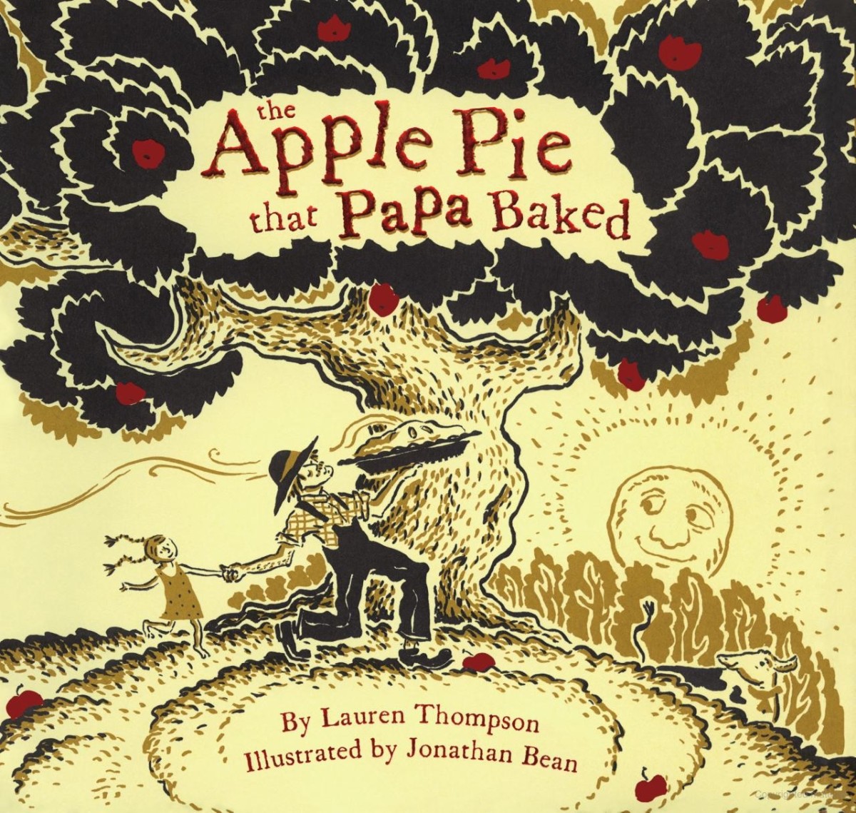 The Apple Pie That Papa Baked by Lauren Thompson and Jonathan Bean