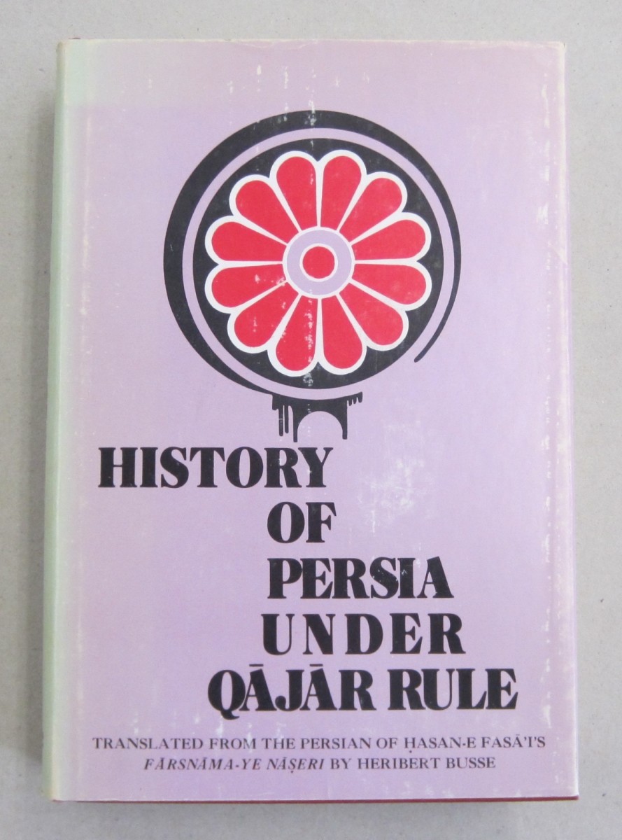 A History Of Persia Under Qajar Rule Review HubPages