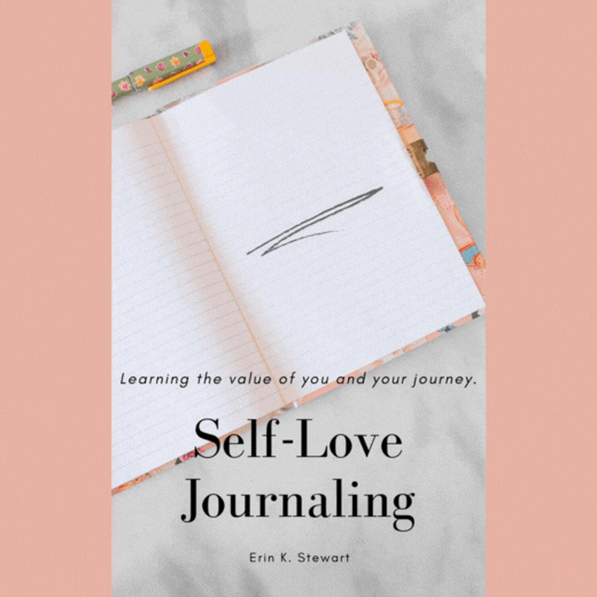 How to Journal for Self-Love
