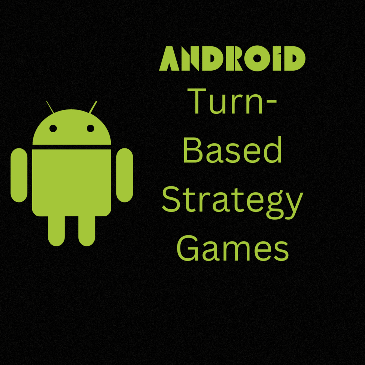 6 Turn-Based Strategy Games for Android