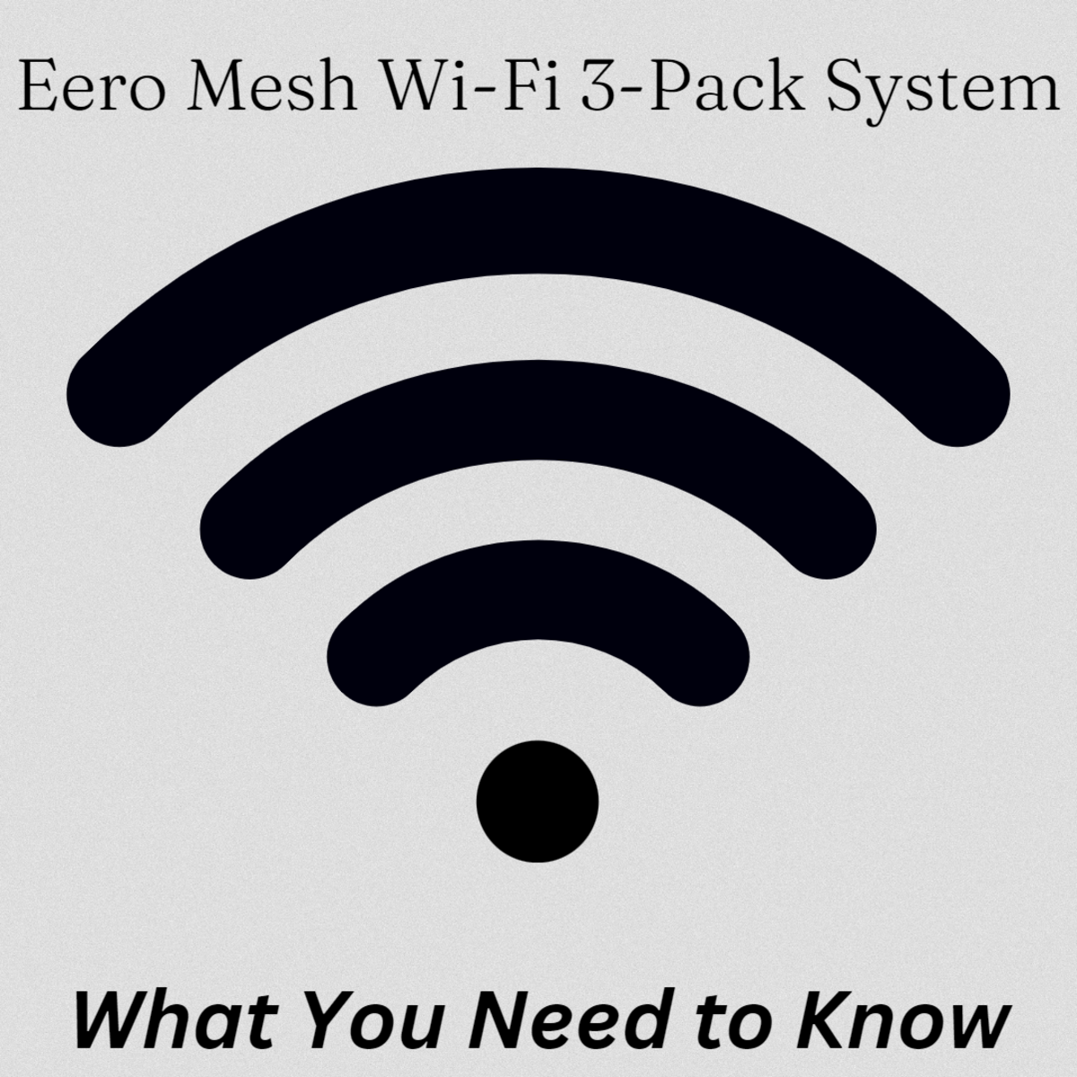 The Eero Mesh Wi-Fi 3-Pack System: What You Need to Know