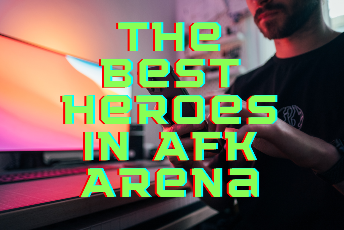 List of the Best Heroes in 