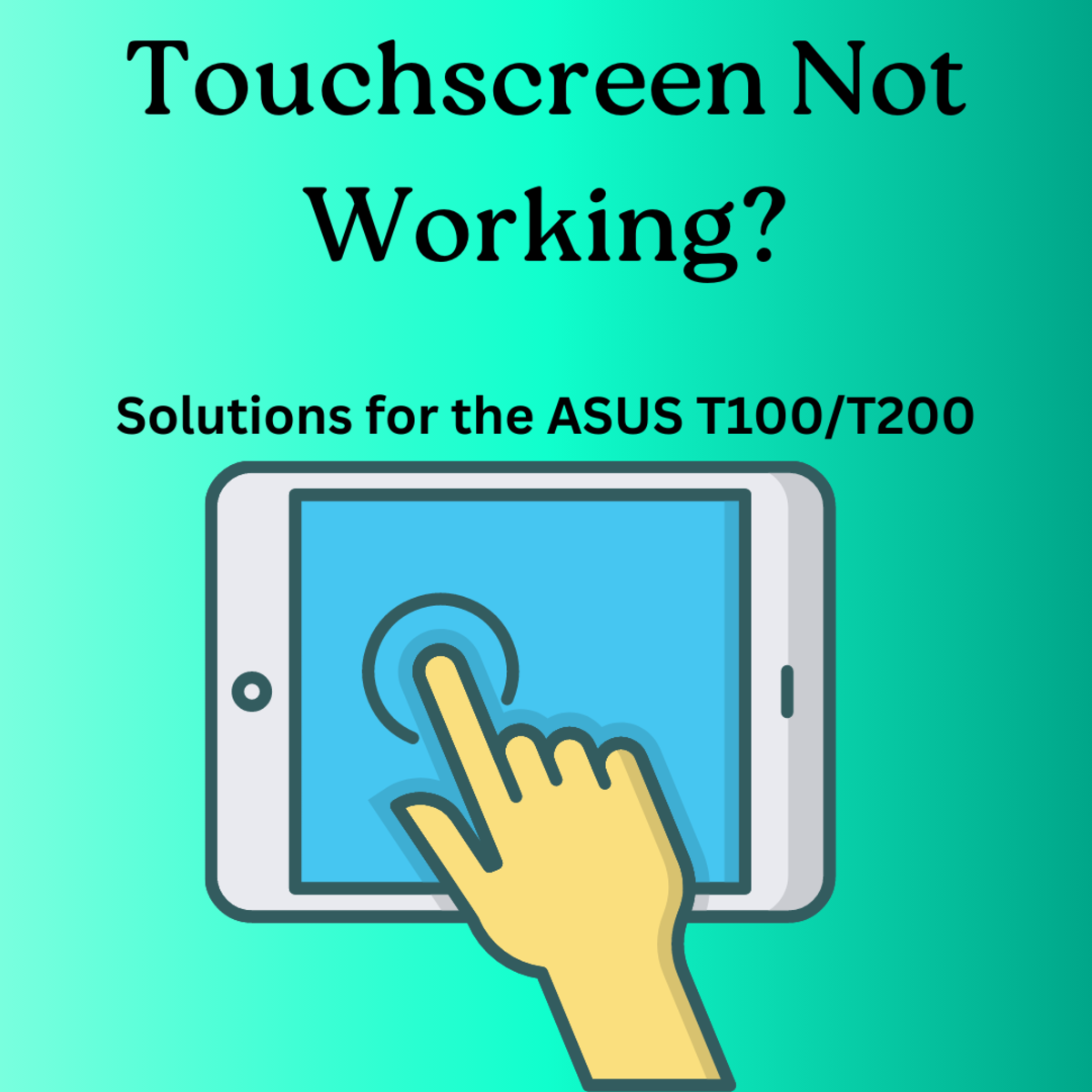 ASUS T100/T200 Touchscreen Not Working? Here's a Solution!