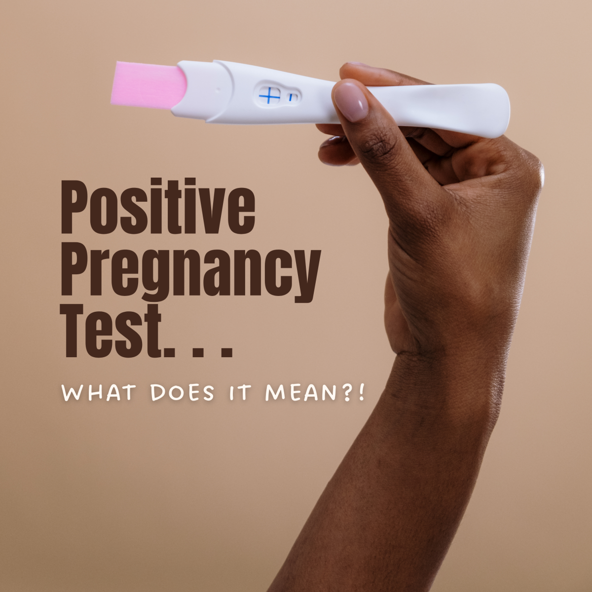 Positive Home Pregnancy Test: Is It Accurate or Is a False Positive Possible?