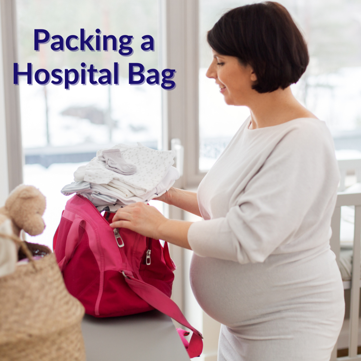What to Pack in a Hospital Bag for Labor and Delivery