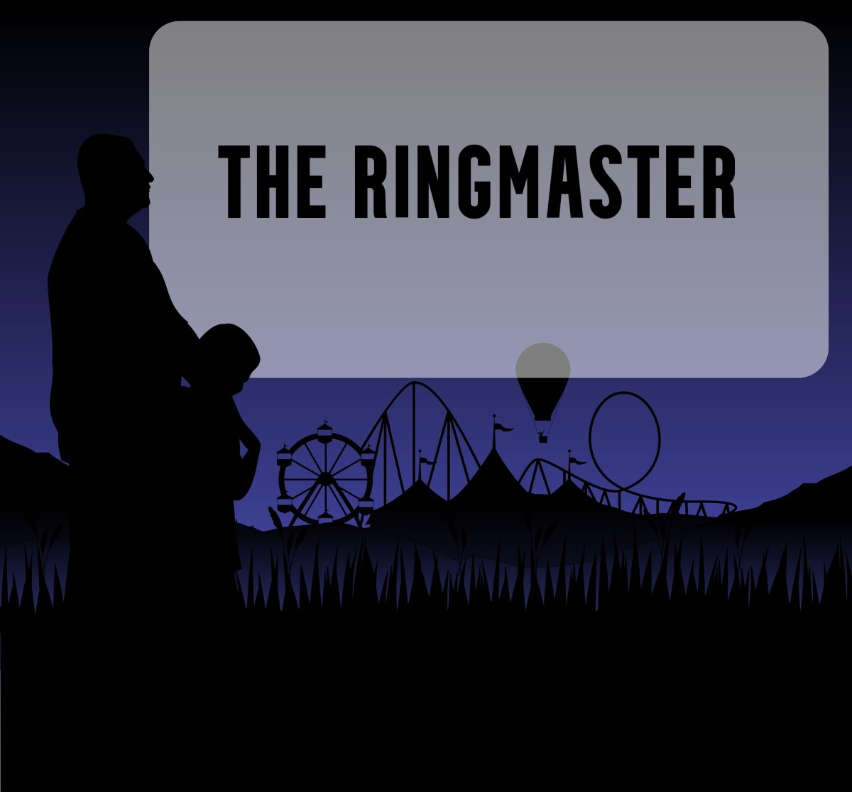 The Ringmaster, a Poem