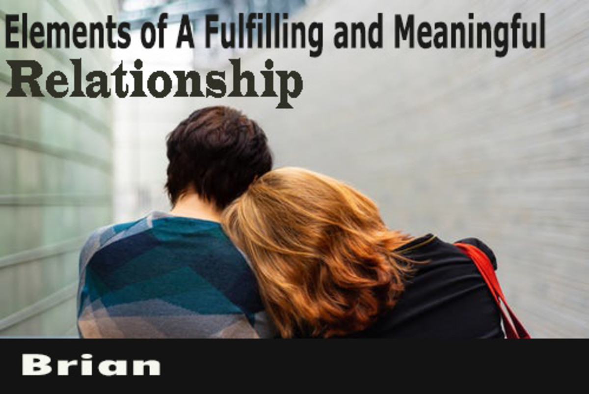 Elements of A Fulfilling and Meaningful Relationship