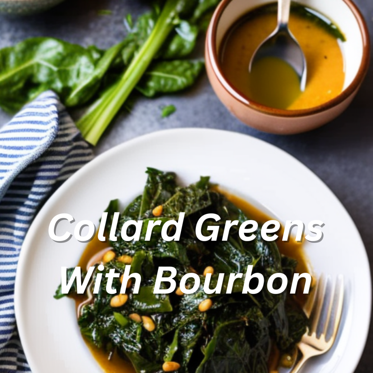 Collard Greens With Bourbon