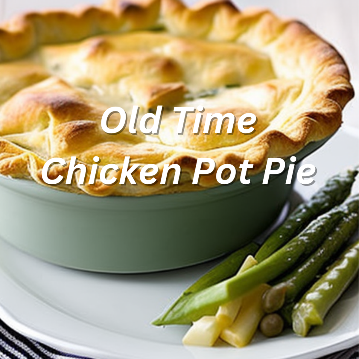 Old Time Chicken Pot Pie