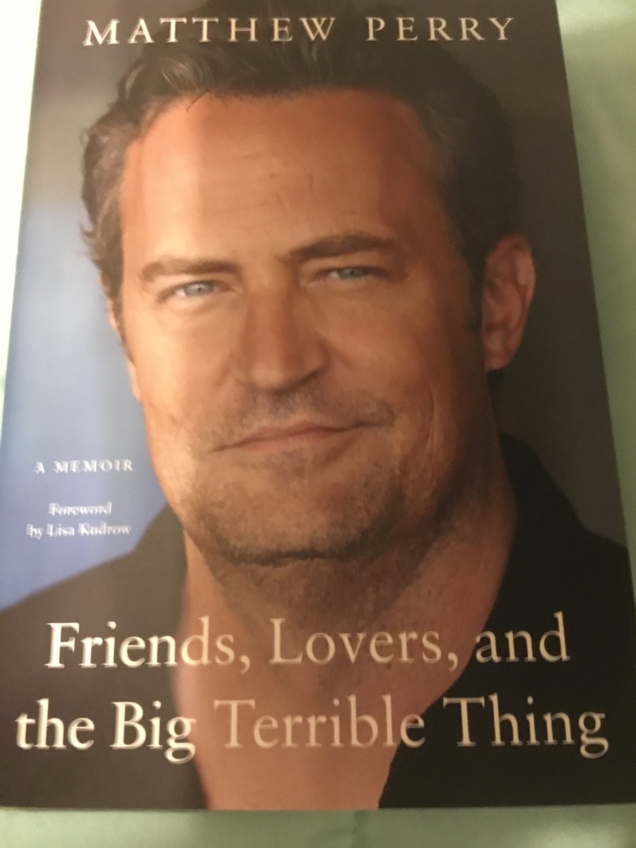 BOOK REVIEW - Friends, Lovers and the Big Terrible Thing by Matthew Perry (Memoir / Autobiography)