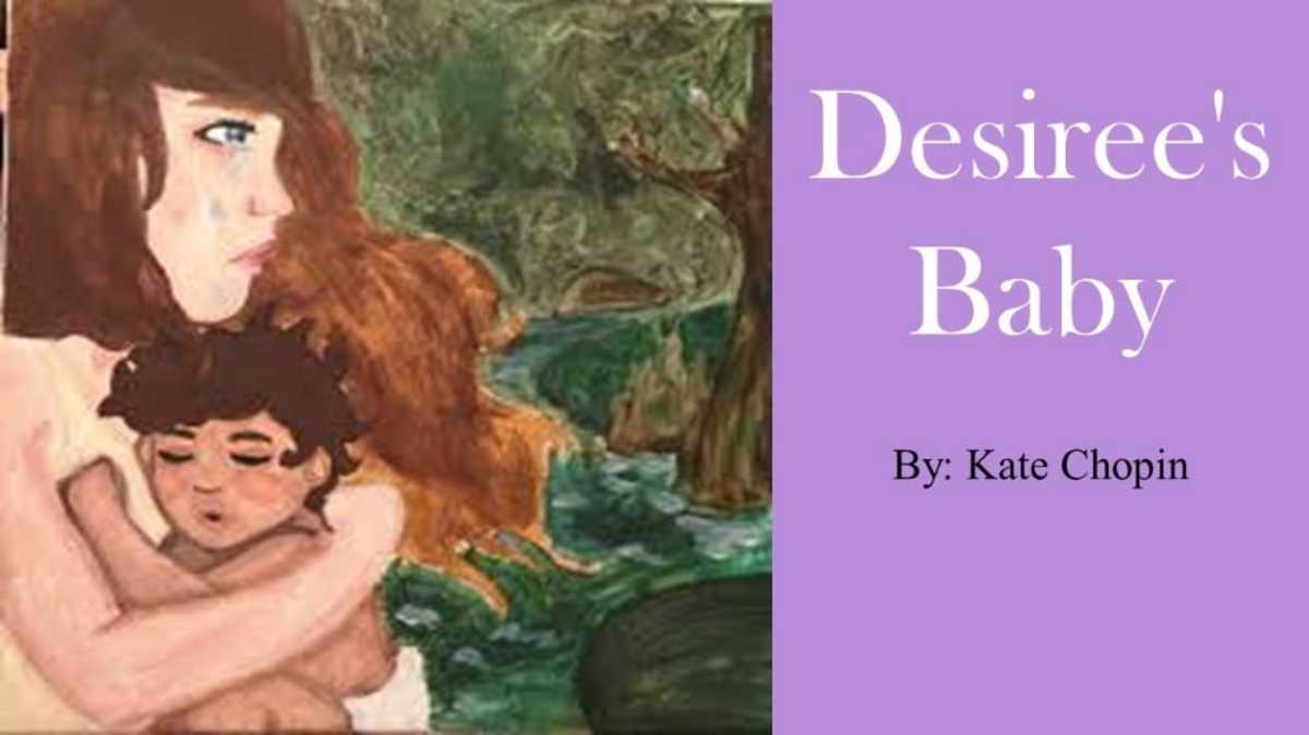 Analysis of “Desiree’s Baby” by Kate Chopin