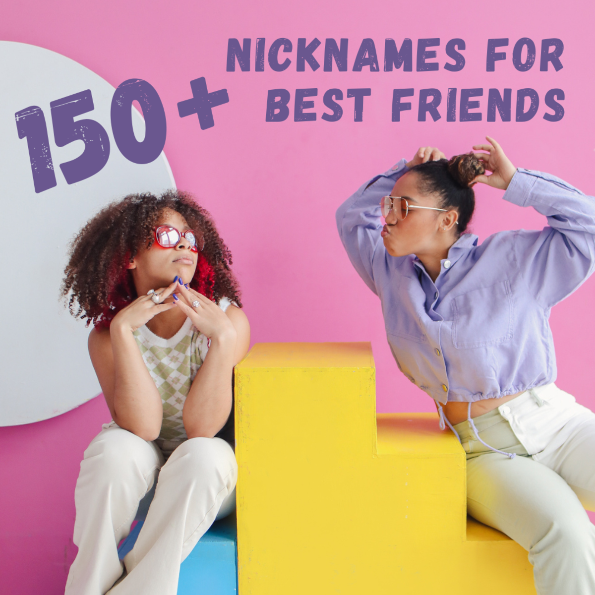150+ Nicknames for Best Friends